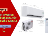 TOP 4 MÁY LẠNH INVERTER 1HP ĐANG CÓ GIÁ DEAL TỐT TẠI ABABA