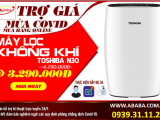 MÁY LỌC KHÔNG KHÍ TOSHIBA N30 GIẢM ĐẾN 31% TẠI ĐIỆN MÁY ABABA