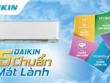 5 CHUẨN MÁT LÀNH TRÊN MÁY LẠNH DAIKIN